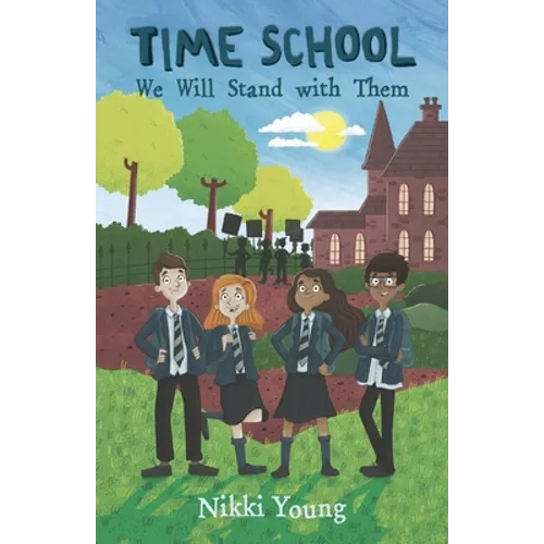 Time School: We Will Stand with Them - Paperback