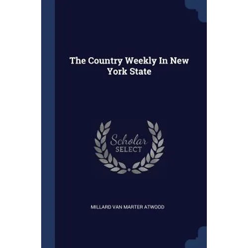 The Country Weekly In New York State - Paperback