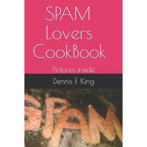 Spam Lovers CookBook: pictures inside - Paperback