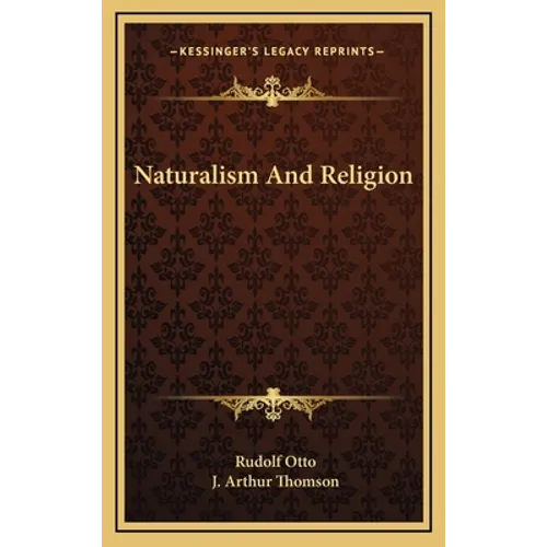 Naturalism And Religion - Hardcover