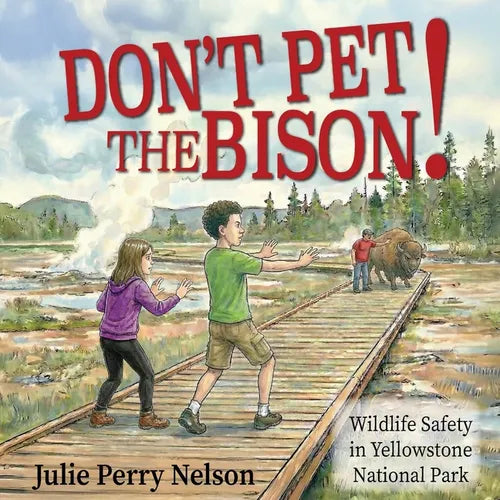 Don't Pet the Bison - Paperback