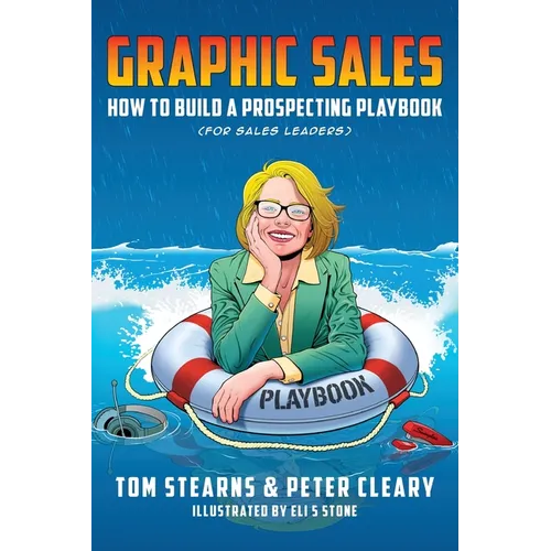 Graphic Sales: How to Build a Prospecting Playbook (for Sales Leaders) - Paperback