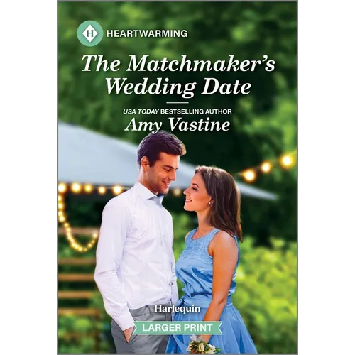 The Matchmaker's Wedding Date: A Clean and Uplifting Romance - Mass Market Paperbound