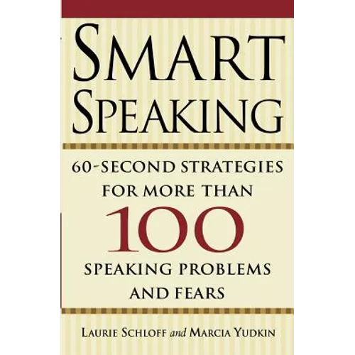 Smart Speaking: Sixty Second Strategies - Paperback