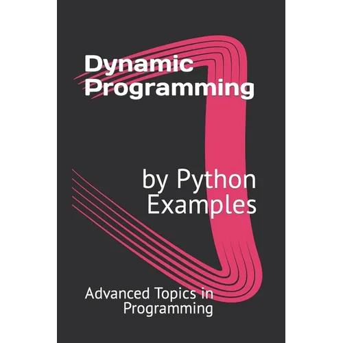 Dynamic Programming by Python Examples - Paperback