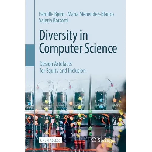 Diversity in Computer Science: Design Artefacts for Equity and Inclusion