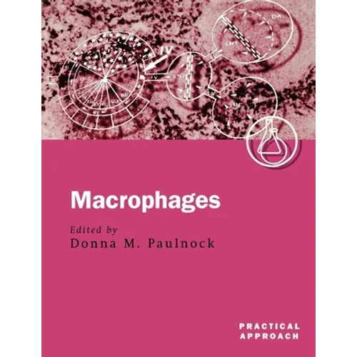 Macrophages: A Practical Approach - Paperback