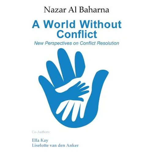 A World Without Conflict - Paperback