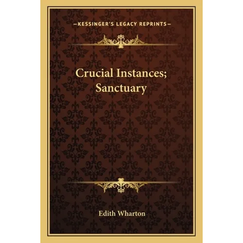 Crucial Instances; Sanctuary - Paperback