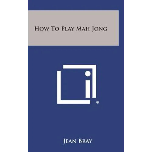 How to Play Mah Jong - Hardcover