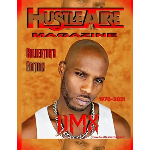 Hustleaire Magazine DMX Collector's Edition - Paperback