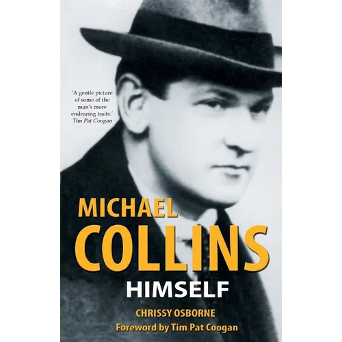 Michael Collins: Himself - Paperback