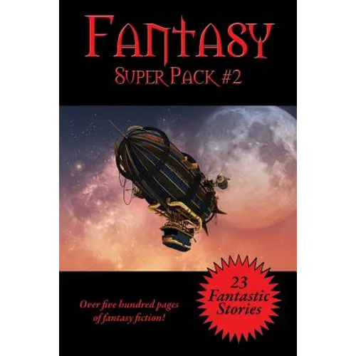 The Fantasy Super Pack #2: A Positronic Book - Paperback