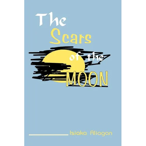 The Scars of the Moon - Paperback