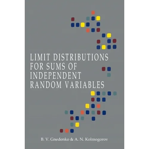 Limit Distributions for Sums of Independent Random Variables - Paperback