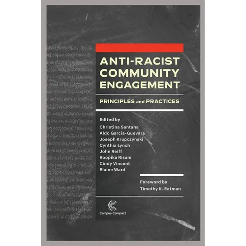 Anti-Racist Community Engagement: Principles and Practices - Paperback