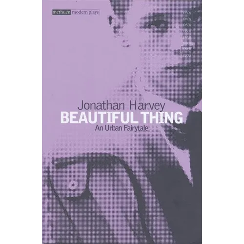 Beautiful Thing: Screenplay - Paperback