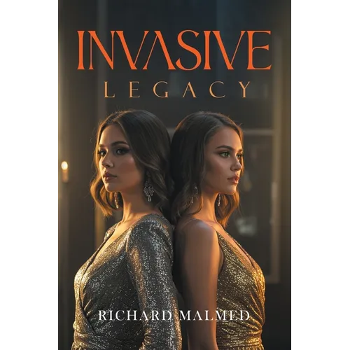 Invasive Legacy - Paperback