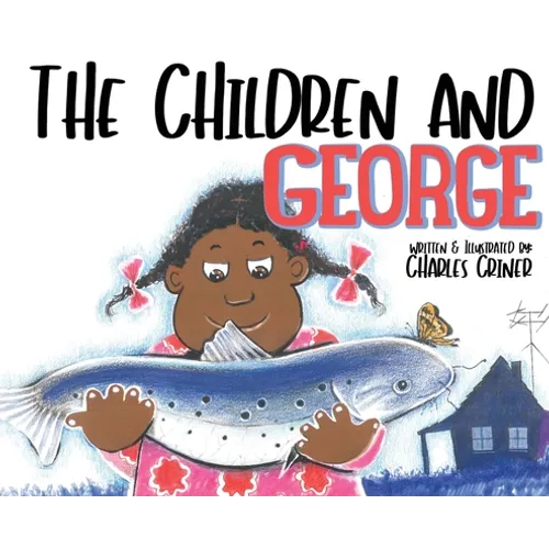 The Children and George - Hardcover