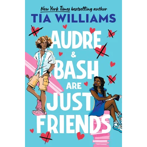 Audre & Bash Are Just Friends - Hardcover