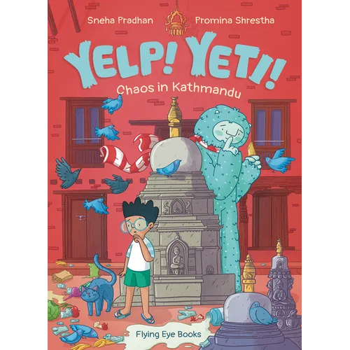 Yelp! Yeti! Chaos in Kathmandu - Paperback