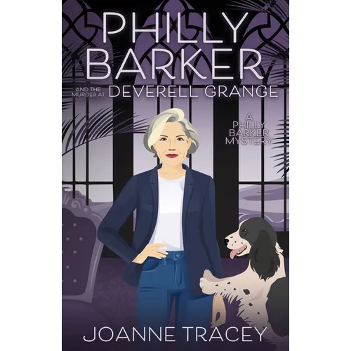 Philly Barker and the Murder at Deverell Grange - Paperback