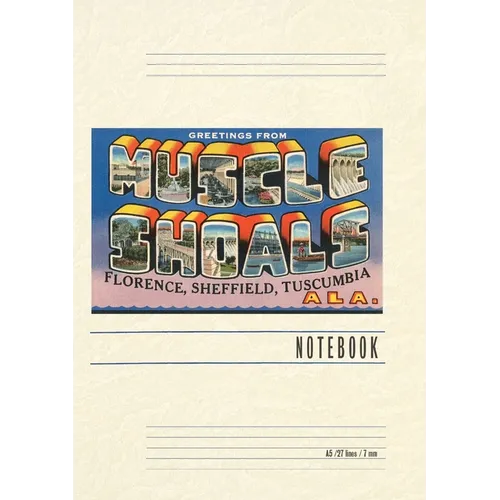Vintage Lined Notebook Greetings from Muscle Shoals - Paperback