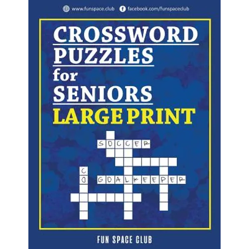 Crossword Puzzles for Seniors Large Print: Crossword Easy Puzzle Books - Paperback