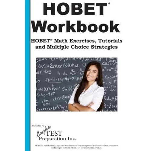 HOBET Math Workbook: HOBET(R) Math Exercises, Tutorials and Multiple Choice Strategies - Paperback