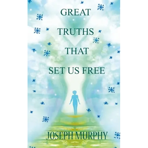 Great Truths That Set Us Free - Paperback