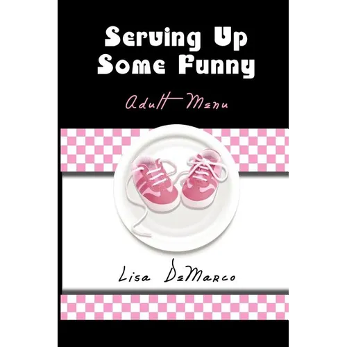 Serving Up Some Funny - Paperback