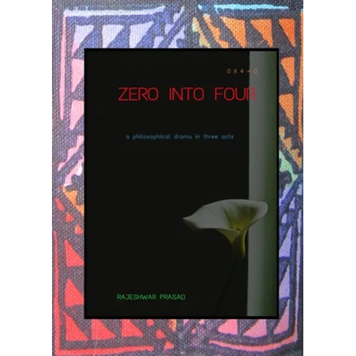 Zero into Four - Paperback