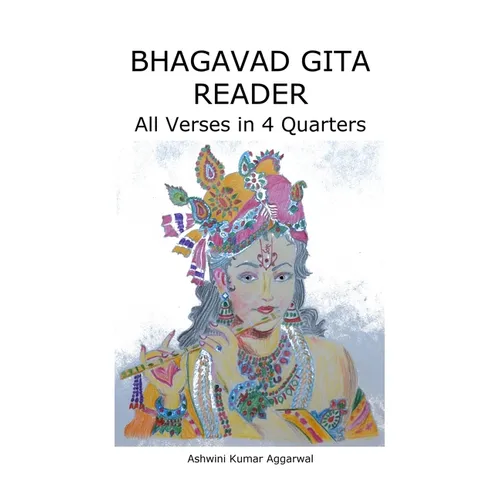 Bhagavad Gita Reader: All Verses in 4 Quarters - Hardcover