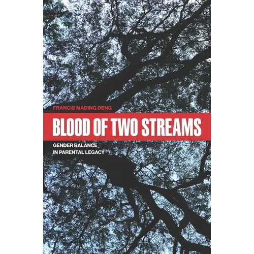 Blood of Two Streams: Gender Balance in Parental Legacy - Paperback