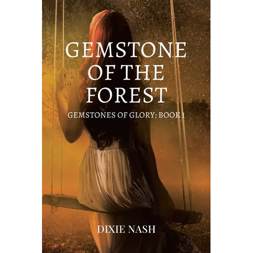 Gemstone of the Forest: Book 1 - Paperback