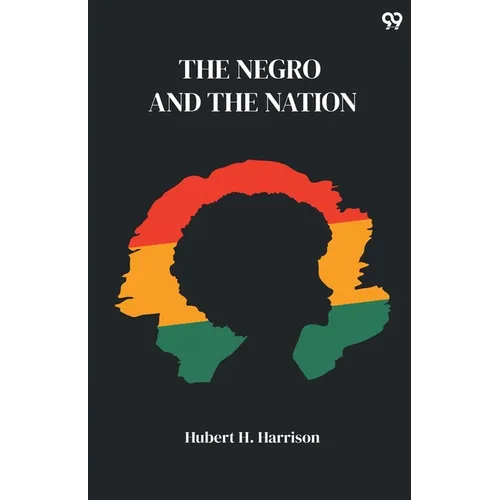The Negro And The Nation - Paperback