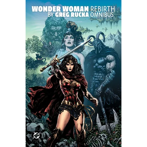 Wonder Woman: Rebirth by Greg Rucka Omnibus - Hardcover