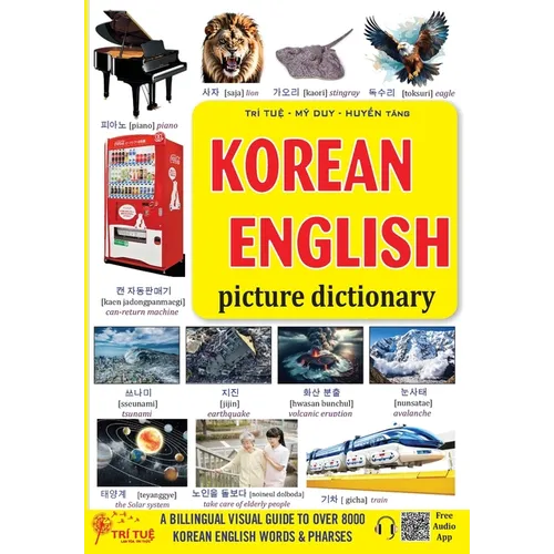 Korean - English Picture Dictionary: Learn Korean Vocabulary the Easy and Fun Way