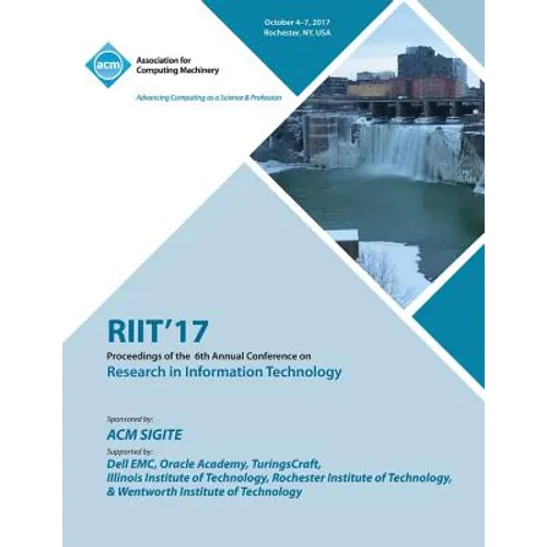 Riit 2017: The 18th Annual Conference on Information Technology Education and the 6th Annual Conference on Research in Information Technology (RIIT)