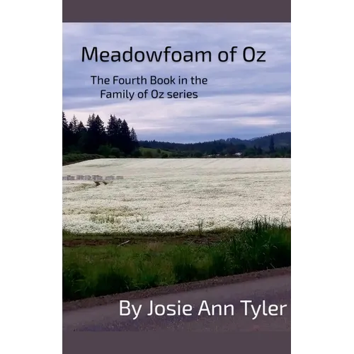 Meadowfoam of Oz - Paperback
