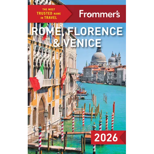 Frommer's Rome, Florence, and Venice 2026
