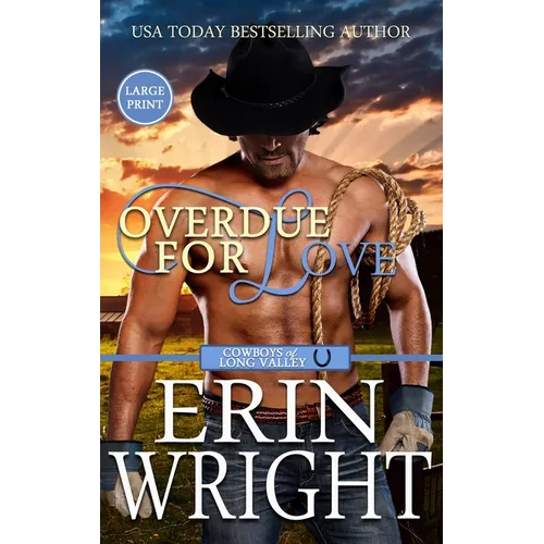 Overdue for Love: A Secret Baby Western Romance (Large Print - Hardcover) - Hardcover