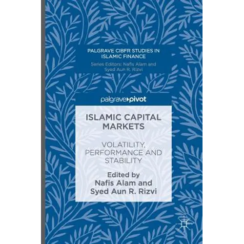 Islamic Capital Markets: Volatility, Performance and Stability - Hardcover