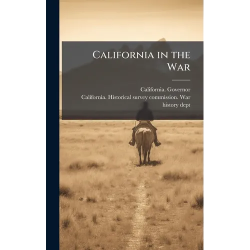 California in the War - Hardcover