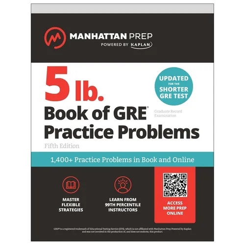 5 lb. Book of GRE Practice Problems: 1,400+ Practice Problems in Book and Online (Manhattan Prep 5 Lb)