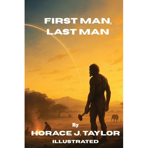 First Man, Last Man - Paperback
