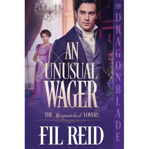 An Unusual Wager: A Regency Historical Romance - Paperback