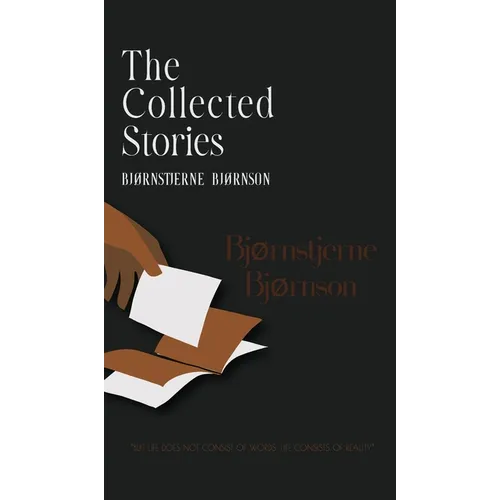 The Collected Stories of Bjørnstjerne Bjørnson - Hardcover