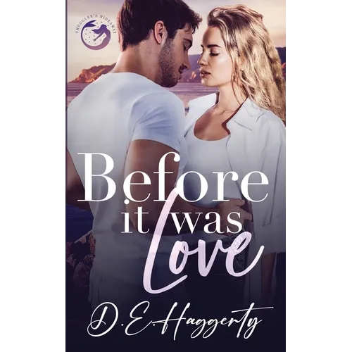 Before It Was Love: a brother's best friend, forced proximity, small town rom com - Paperback