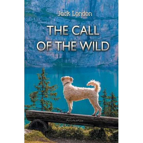 The Call of the Wild - Paperback